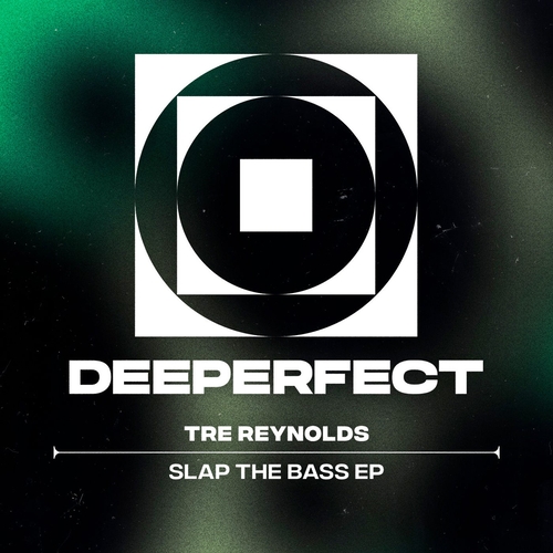 Tre Reynolds - Slap The Bass EP [DPE1896]
